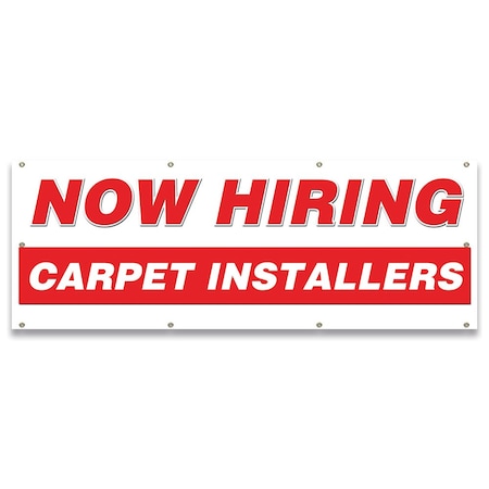 Signmission Now Hiring Carpet Installers Banner Apply Inside Accepting Application Single Sided B-96-30213
